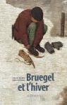 Bruegel et l'Hiver par Sud