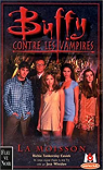 Buffy contre les vampires, tome 1 : La Moisson par Passarella