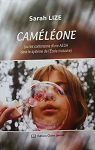 CAMELEONE (ou les contorsions d'une AESH dans le systme de l'Ecole Inclusive) par LIZE