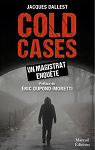 Cold cases, un magistrat enqute par 