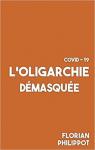 COVID-19 : Loligarchie dmasque par Philippot