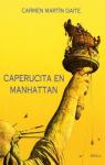 Caperucita en Manhattan par Martn Gaite