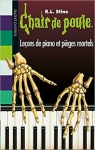 Chair de poule, tome 19 : Leons de piano et ..