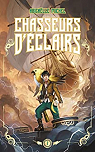 Chasseurs d'clairs, tome 1 : Le capitaine di..