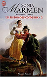 Coeur de Gael, tome 2 : La Saison des Corbe..
