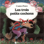 Contes-Pouce : Les trois petits cochons par Pernoud