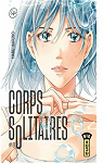 Corps solitaires, tome 8