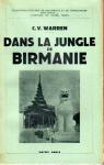 Dans la jungle de Birmanie par Warren