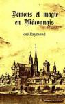 Dmons et magie en Mconnais par Raymond