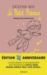 Dessine-moi Le Petit Prince : Hommage au hros de Saint-Exupry par Gallimard Jeunesse