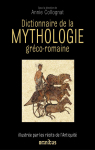 Dictionnaire de la mythologie grco-romaine : Illustre par les rcits de l'Antiquit par Vaudel