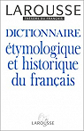 Dictionnaire tymologique et historique du franais par Dubois