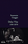 Dolce Vita: 1959-1979