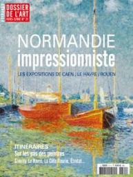 Dossier de l'art - HS, n21 : Normandie impressionniste par Dossier de l`art