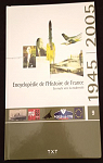Encyclopdie de l'Histoire de France, tome 9 : En route vers la modernit, 1945-2005 par La Nouvelle Rpublique