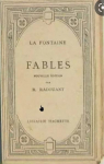 Fables de Jean de la Fontaine : Illustres pa..