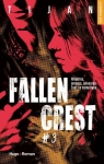 Fallen crest, tome 3