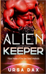 Fated Mates of the Sea Sand Warlords, tome 9 : Alien Keeper par Dax