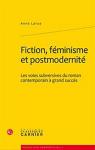 Fiction, fminisme et postmodernit par Larue