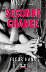 Follow me, tome 1 : Seconde chance par Hana