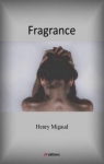 Fragrance par Migaud
