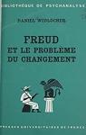 Freud et le problme du changement par Widlcher