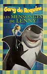 Gang de Requins : Les mensonges de Lenny par DreamWorks
