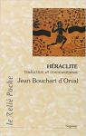 Hraclite : La lumire de l'obscur par Bouchart d`Orval