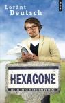 Hexagone : Sur les routes de l'Histoire de ..