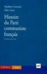 Histoire du parti communiste franais par Courtois