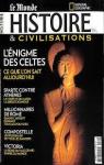 Histoire & Civilisations, N10 : l'enigme des Celtes par Histoire et civilisation