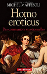Homo roticus par Maffesoli