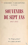 Jrme Carcopino,... Souvenirs de sept ans, 1937-1944 par Carcopino