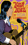 Joan Baez dit ''Non  l'injustice'' par Szac