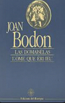 LAS DOMAISELAS par Bodon