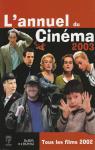 L'Annuel 2003 Tous les Films 2002 par L`Annuel du Cinma