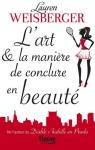 L'Art & La Manire De Conclure En Beaut par Barbaste