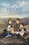Au pays des histoires : L'enfance de Charlotte, Branwell, Emily et Anne Bront  par 