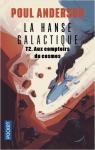 La Hanse Galactique, tome 2 : Aux comptoirs..