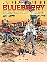 La Jeunesse de Blueberry, tome 12 : Dernier..
