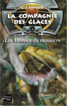La compagnie des glaces - Nouvelle poque, tome 6 : Les momies du massacre par Arnaud
