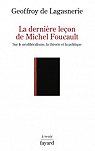 La dernire leon de Michel Foucault par Lagasnerie