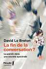 La fin de la conversation ? par Le Breton