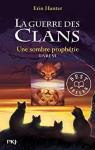 La guerre des clans, Cycle I - La guerre des clans, tome 6 : une sombre prophtie par Carlier