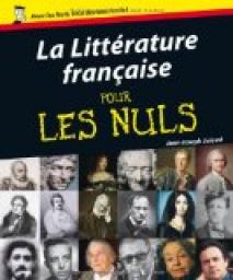 La littrature franaise pour les Nuls par Jean-Joseph Julaud