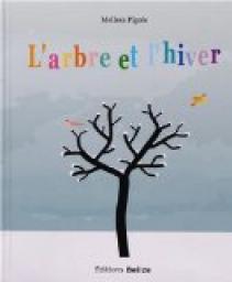 Le Livre de l'Hiver: Livre enfant sur l'hiver, pour les petits et