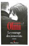 Le courage des innocents par Olmi