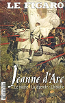 Le Figaro - HS, n66 : Jeanne d'Arc, le mythe, la lgende, l'histoire par Figaro