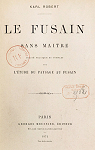 Le Fusain sans Matre: Trait pratique et complet sur l'tude du paysage au fusain par Robert