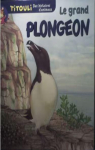 Le petit pingouin : Le grand plongeon par Jonas